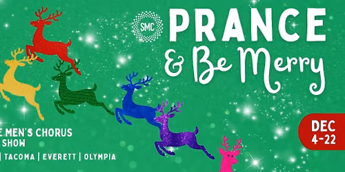 Seattle Men's Chorus - Prance and Be Merry at Pantages Theater - WA
