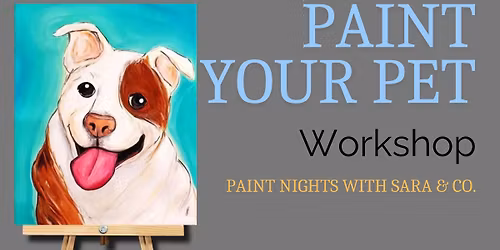 Paint Your Pet Workshop