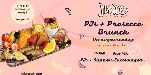 PJs + Prosecco: Pajama Brunch at Juice