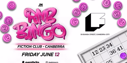 FICTION CANBERRA X RNB BINGO - JULY 10