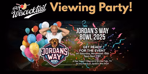 Jordan's Way Bowl Viewing Party!