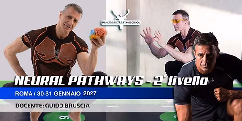Corso Neural Pathways 2\u00b0Livello, Roma 30-31 Gennaio 2027