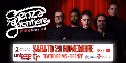 Senza frontiere - Pooh Tribute Band @Teatro Reims (Firenze)