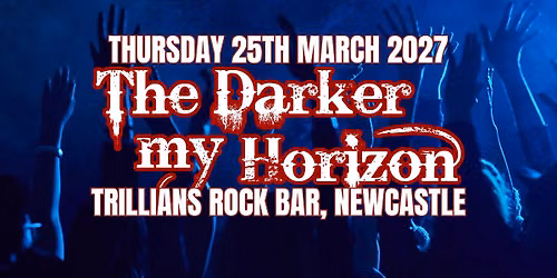 The Darker my Horizon + Gwailo + Roxy & The Lockhearts