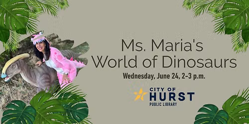 Ms. Maria's World of Dinosaurs
