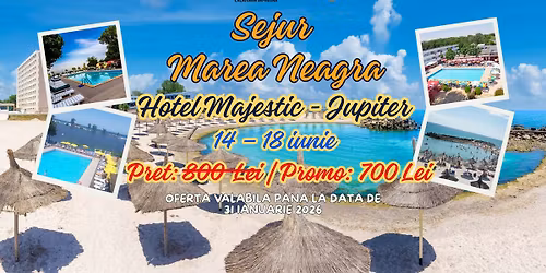 \u2600\ufe0f SEJUR MAREA NEAGRA \u2013 HOTEL MAJESTIC \u2600\ufe0f