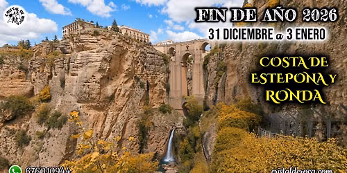 Fin de A\u00f1o\ud83c\udf47 Costa de Estepona y Caminito de Ronda