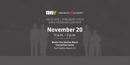 DAV | RecruitMilitary Eglin AFB \/ Hurlburt Field Area Veterans Job Fair