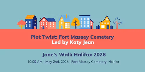 Plot Twist: Fort Massey Cemetery