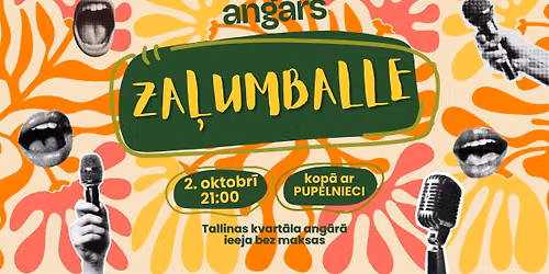 ZA\u013bUMBALLE ar Pupelnieci 2.10. ang\u0101r\u0101