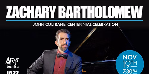 Zach Bartholomew: John Coltrane Centennial Celebration