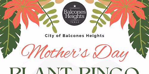 Balcones Heights Mother's Day Plant Bingo
