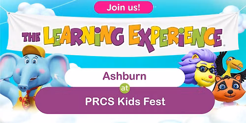Join The Learning Experience - Ashburn at PRCS Kids Fest!