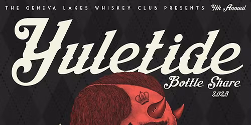 Yuletide Bottle Share - 4th Annual!