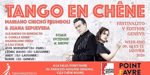 FESTIVALITO TANGO EN CH\u00caNE V - 09, 10 ,11 janvier 2026 - Mariano Chicho Frumboli & Juana Sepulveda