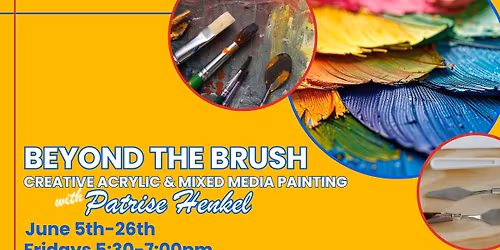 Beyond the Brush: Creative Acrylic & Mixed Media Painting at Bottle Works