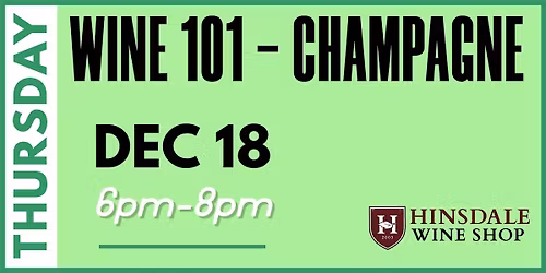 Wine 101 - Champagne