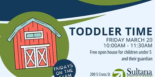 Toddler Time - Fridays on the Farm