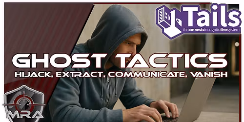 Ghost Tactics: Hijack, Extract, Communicate, Vanish