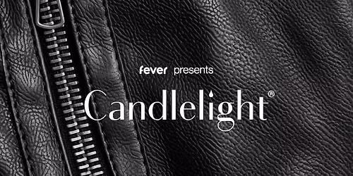 Candlelight: Rock Favorites on Strings | Santa Fe