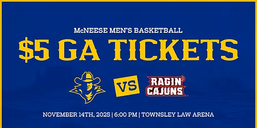$5 GA Tickets | McNeese Basketball vs. UL-Lafayette