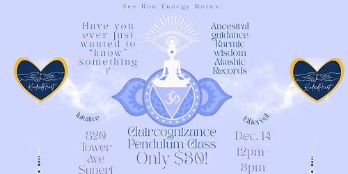 See How Energy Moves: Claircognizant Pendulum Class