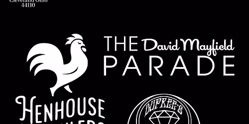 David Mayfield Parade x Henhouse Prowlers