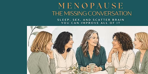 Menopause: The Missing Conversation