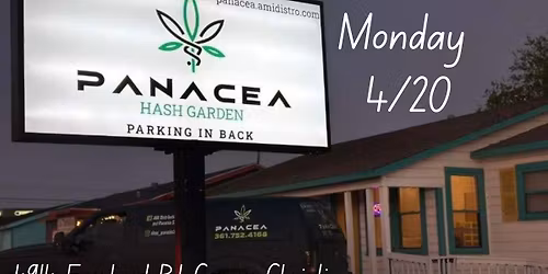4\/20 at Panacea Hash Garden