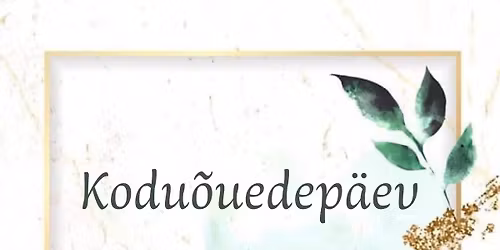 Kodu\u00f5uedep\u00e4ev M\u00e4rjamaal