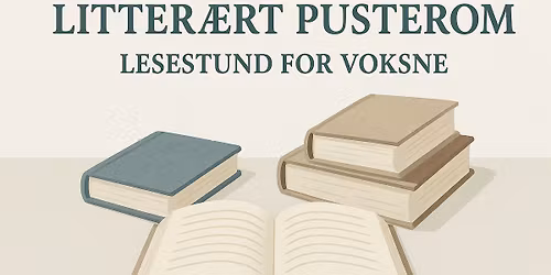 Litter\u00e6rt pusterom: Lesestund for voksne