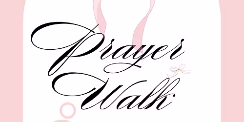 Prayer Walk with Pretty Girls Pray
