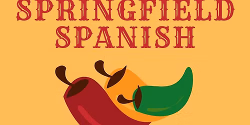 Springfield Spanish 04\/27\/2026