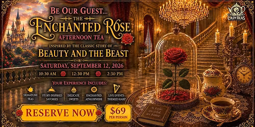 The Enchanted Rose Afternoon Tea