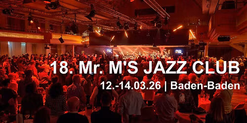 Marc Marshall \u00b7 18. Mr. M's Jazz Club Festival | 76530 Baden-Baden, Kurhaus