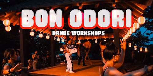 Bon Odori - Japanese Folk Dance Workshop