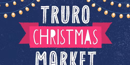 TRURO CHRISTMAS MARKET 