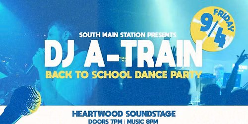 DJ A Train Back to School Dance Party