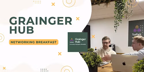 Grainger Hub Networking Breakfast