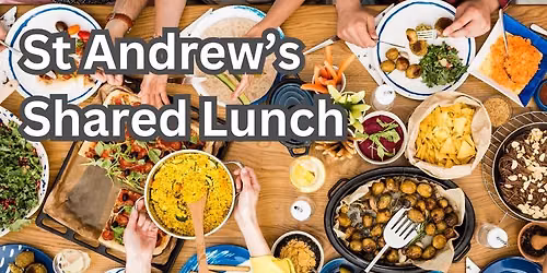 St Andrew's Shared Lunch