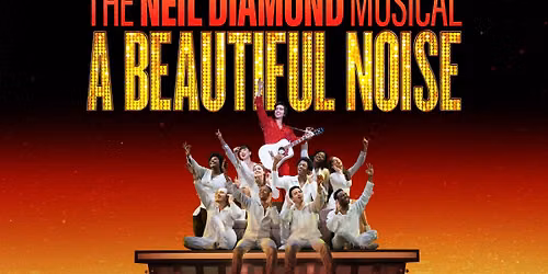 Broadway In Boise Presents A Beautiful Noise