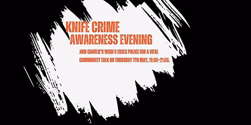 KNIFE CRIME AWARENESS EVENING