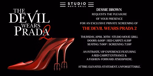 The Devil Wears Prada 2 Private Screening | Thurs. April 30th at SMG