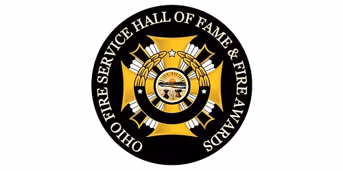 45th Annual Ohio Fire Service Hall of Fame & Fire Service Awards