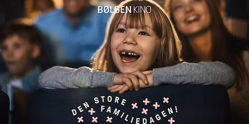 \ud83c\udf89 Den store familiedagen \ud83c\udfac Halv pris p\u00e5 alle barne -og familiefilmer!