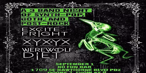 Excite Fright \u2022 XyXyX \u2022 Werewolf Diet