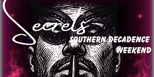 Southern Decadence Secrets Sept 5th 