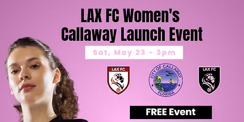 LAX FC Women's Soccer Launch Event at Callaway