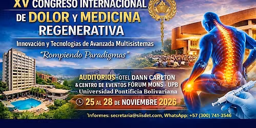 XV Congreso Internacional de Dolor y Medicina Regenerativa \u2013 SIISDET  2026