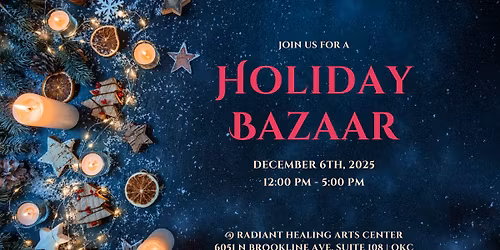 \ud83c\udf81 Holiday Healing Arts Bazaar \ud83c\udf81
